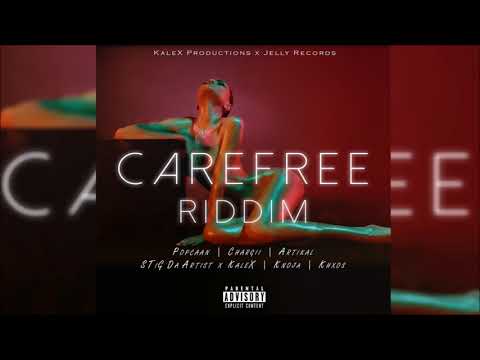 Carefree Riddim Mix ▶MARCH 2018▶Popcaan,Kalex,Knoja,Artikal & More(Jelly Records /Kalex Productions)