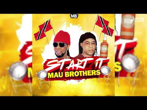 Mau Brothers - Start It | 2024 Soca | Official Audio