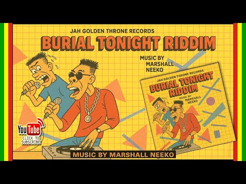 Various Artists - Burial Tonight Riddim (Jah Golden Throne x Marshall Neeko) Reggae 2025 [Explicit]