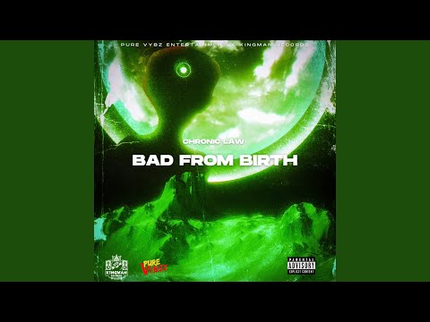 Bad from Birth