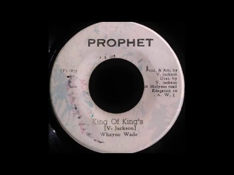 WAYNE WADE - King Of King's [1975]