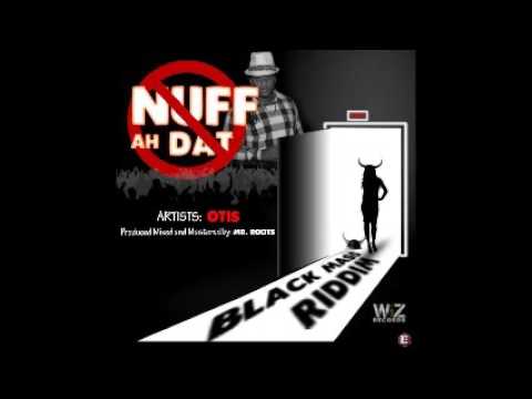 Otis - Nuff Ah Dat ( Grenada Soca 2016) Black Mass Riddim