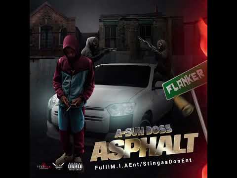 A-Suh Boss - Asphalt | Audio