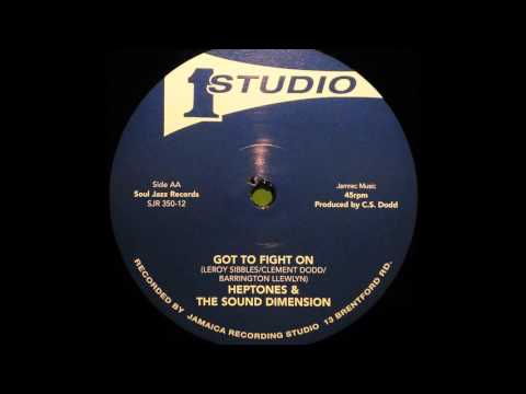HEPTONES & THE SOUND DIMENSION - Got To Fight On