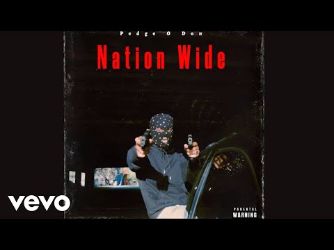 Pedge O Don, Chip Nation - Nation Wide (Official Audio)