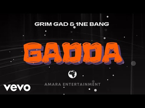 Grim Gad, 1NE Bang - Gadda (Official Audio)