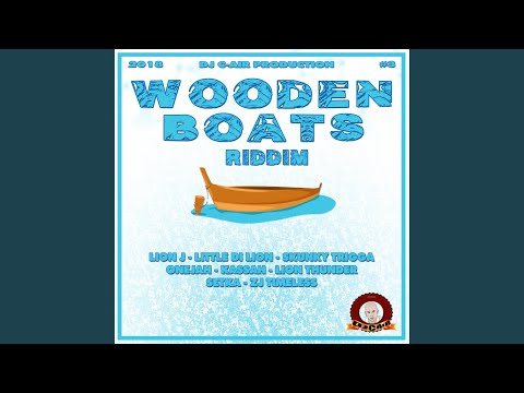 WOODEN BOATS RIDDIM 2018 (Extended Mix)