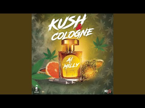 Kush & Cologne