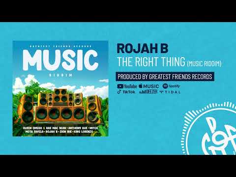 Rojah B & Greatest Friends - The Right thing [Evidence Music]