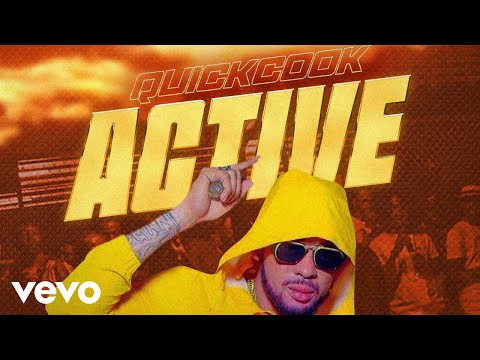 Quick Cook - Active (Official Audio)