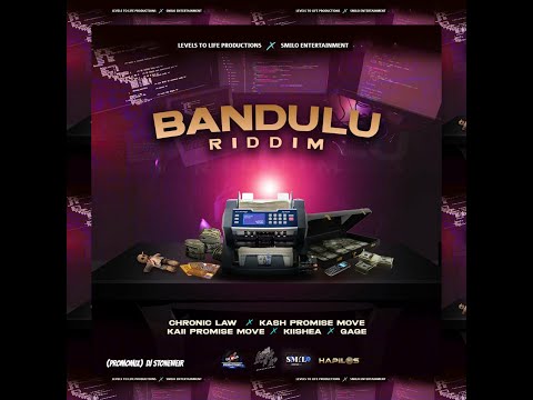Bandulu Riddim (Mix) Levels To Life Pro / Smilo Ent / Chronic Law, Gage, Kash Promise Move, KiiShea.