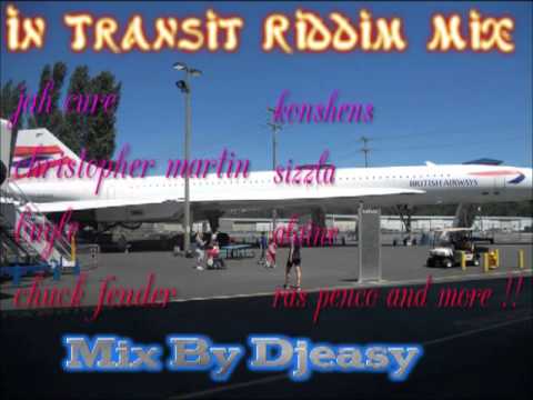 In Transit Riddim (Notice Productions ) Mix By Djeasy