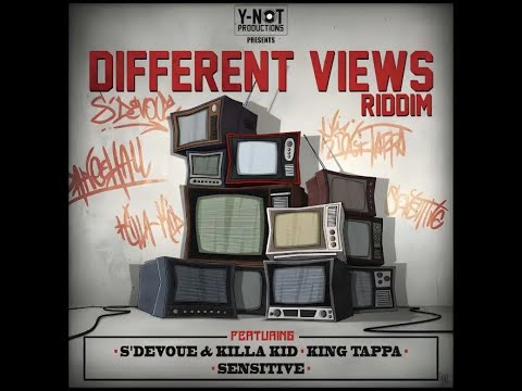 Different Views Riddim [Y-Not] / S'Devoue,King Tappa,Sensitive