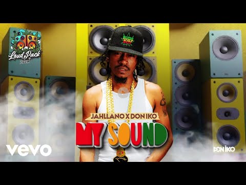 Jahllano, Don Iko - My Sound (Official Audio)