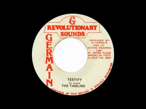 The Tamlins - Testify