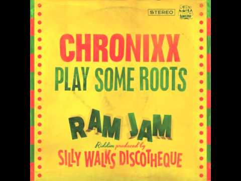 Chronixx - Play Some Roots (Ram Jam Riddim) prod. by Silly Walks Discotheque