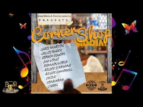 Corner Shop Riddim 2017 [Remastered] mix [Adde Instrumentals] (Dj CashMoney)