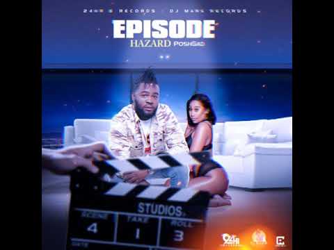 Hazard Poshgad - Episode (Official Audio)