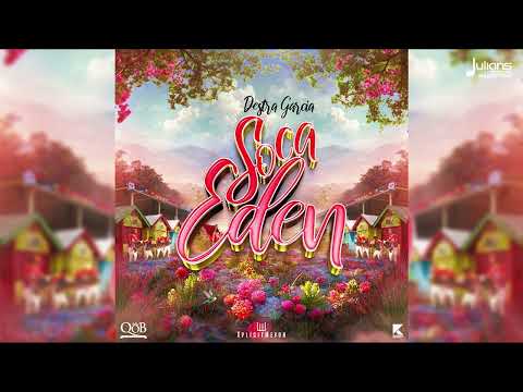 Destra - Soca Eden (Official Audio)