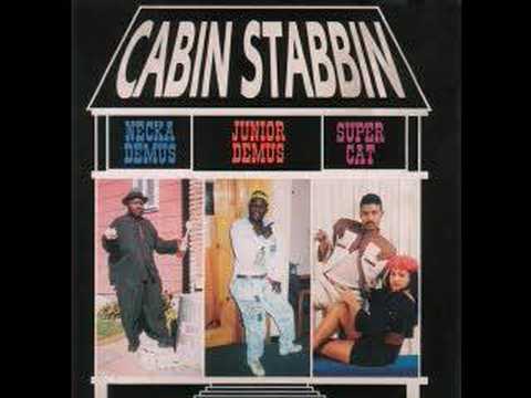 Super Cat,Necka Demus,Junior Demus - Cabin Stabbin