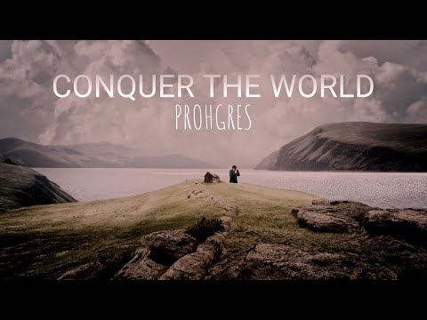 Prohgres - Conquer The World (Official audio)