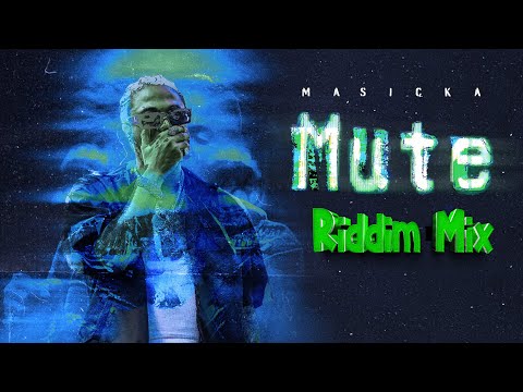 Mute Riddim Mix Masicka,Squash,Jafrass,Mali Donn,Jayblem,Rani Rastaciti,Wildlife Pettodene & More