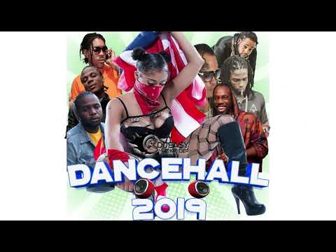 New Dancehall Mix(MARCH 2019)Vybz Kartel ,Chronic Law,Alkaline,Teejay,Popcaan,Mavado,Masicka,Squash