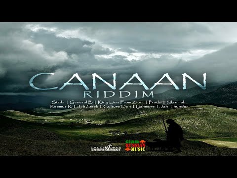 Canaan Riddim Mix 2023 (ft Sizzla, Nkrumah, Jah Thunder, Jah Seek, Prado, General B & Many More)