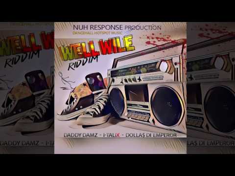 Daddy Damz - Fresh Kicks [Well Wile Riddim] (Dancehall 2016) {Dancehall HotSpot, Nuh Response}