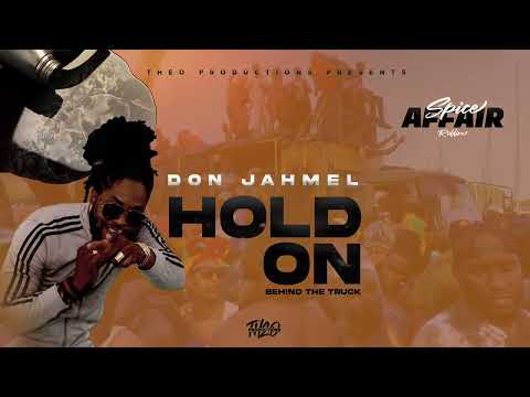 Don Jahmel - Hold On (Spice Affair Riddim) [Grenada Soca 2024]