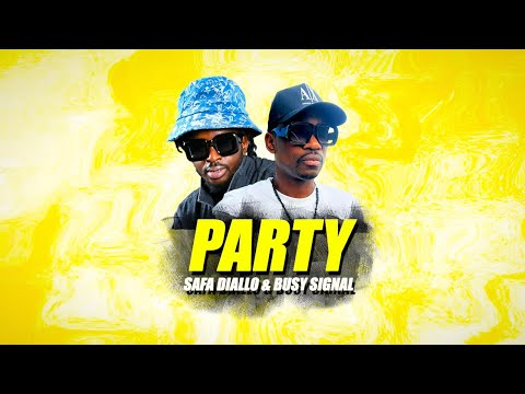 Safa Diallo & Busy Signal - Party (Official Audio)