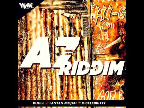 A7 Riddim Mix Feat. Fantan Mojah, Bugle, Dicelebrityy (Young Veterans Music) (January 2020)