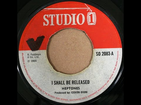 The Heptones - I Shall Be Released (1969)