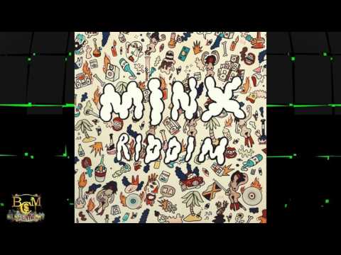 Minx Riddim 2016 mix [BRUKKOUT PRODUCTIONS] (Dj CashMoney)
