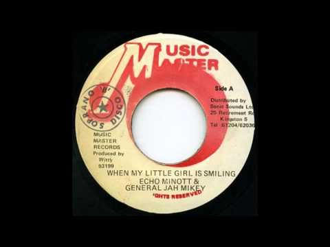 Echo Minott & General Jah Mikey - When My Little Girl Is Smiling