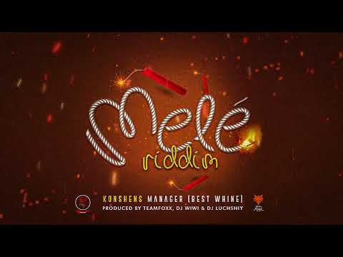 Konshens - Manager (Mele' Riddim) | 2022 Dennery Bouyon Soca | Official Audio