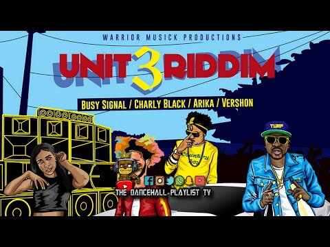 Unit 3 Riddim - Various Artists (Warriors Musick Production) Dancehall 2022