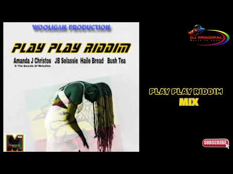 Play Play Riddim Mix(July 2024) Feat. Amanda J Christos, Bush Tea, Haile Bread, JB Selassie.