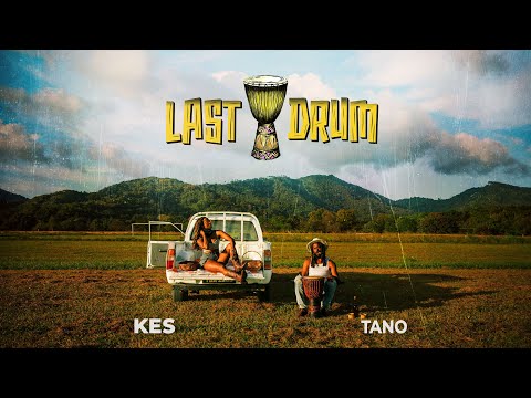 Kes - Last Drum (Official Lyric Video)