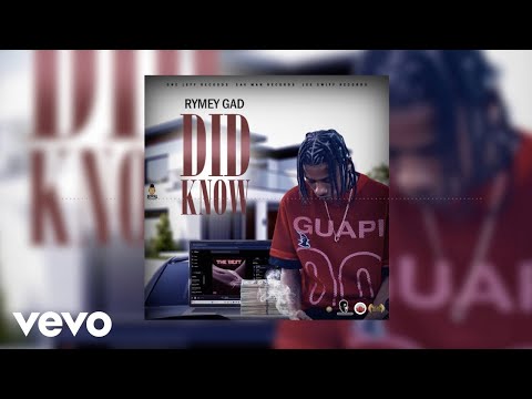 Rymey Gad - Did Know (Official Audio)