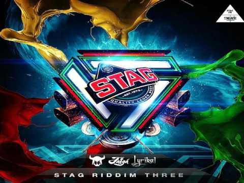 Stag Riddim Part 3 Mix - Threeks (Lyrikal, Bunji Garlin, Jaiga)