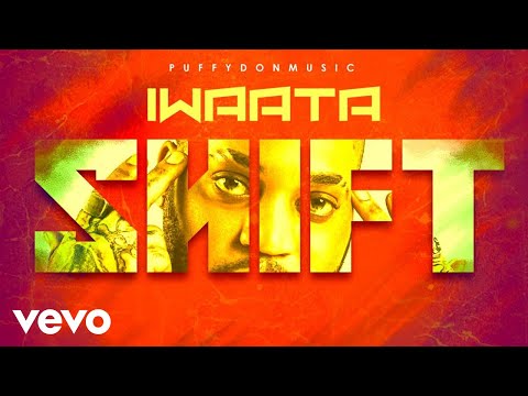 IWaata - Shift (Official Audio)