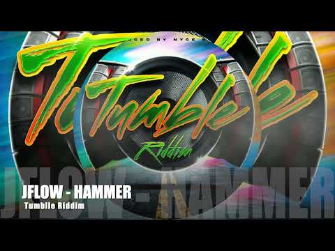 Jflow - Hammer  - Tumble Riddim Official Audio