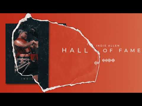 INDIE ALLEN - Hall of Fame ( Official Audio )