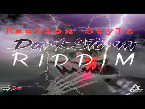 Kaution Stylz - Dark and Cruel (Dark Storm Riddim)