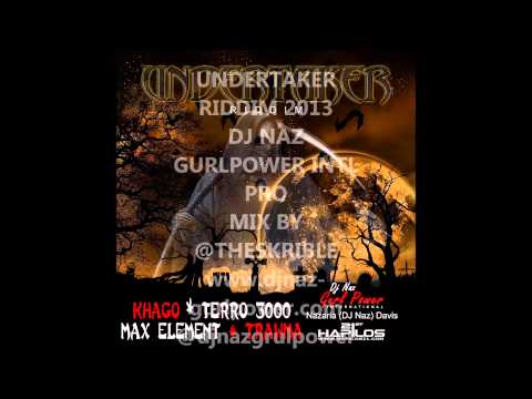 UNDERTAKER RIDDIM MIX 2013