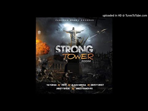 Strong Tower Riddim Mix (Full, June 2019) Feat. Zedd Uppity, Mikay Spade, Taynium, Black Wedda, Bing