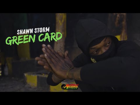 Shawn Storm - Green Card (Official Music Video)