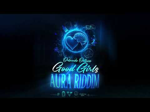 Orlando Octave - Good Girls (Aura Riddim) | Soca 2026