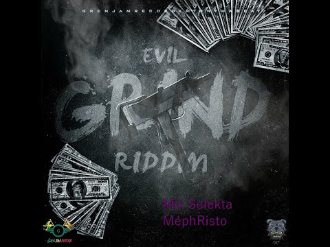 Evil Grind Riddim Mix Skt MéphRisto